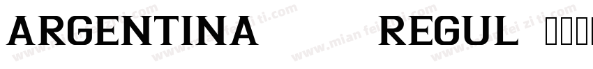 Argentina 1990 Regul字体转换
